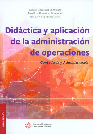 DIDÁCTICA Y APLICACIÓN DE LA ADMINISTRACIÓN DE OPERACIONES