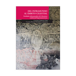 DEL INFRAMUNDO AL ÁMBITO CELESTIAL - 1.ª ED. 2017