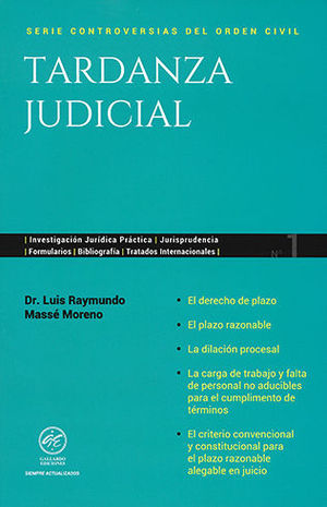 TARDANZA JUDICIAL - NUM. 1, 1.ª ED. 2019