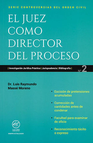 JUEZ COMO DIRECTOR DEL PROCESO, EL - NUM. 2, 1.ª ED. 2019