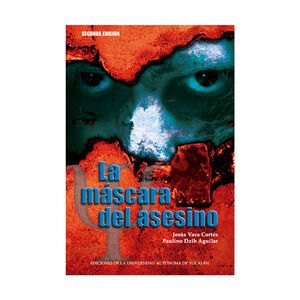MÁSCARA DEL ASESINO, LA - 2.ª ED. 2018
