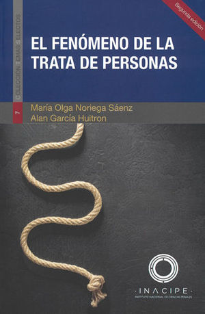 FENÓMENO DE LA TRATA DE PERSONAS, EL. SEGUNDA EDICIÓN