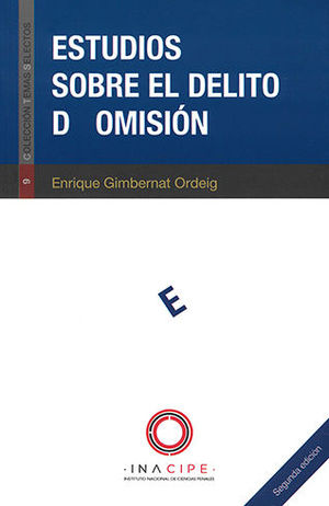 ESTUDIOS SOBRE EL DELITO DE OMISIÓN. SEGUNDA EDICIÓN