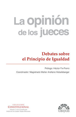 OPINIÓN DE LOS JUECES, LA - NÚMERO 2 - DEBATES SOBRE EL PRINCIPIO DE IGUALDAD - 1.ª ED. 2018