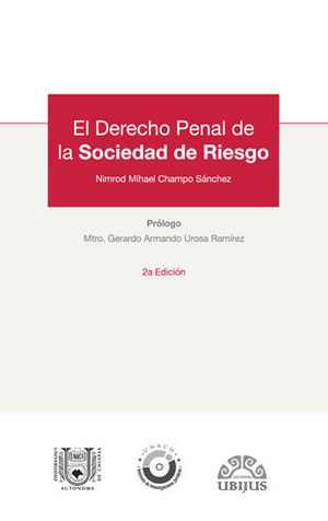 DERECHO PENAL DE LA SOCIEDAD DE RIESGO, EL - 2.ª ED. 2019