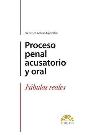 PROCESO PENAL ACUSATORIO Y ORAL - 1.ª ED. 2020