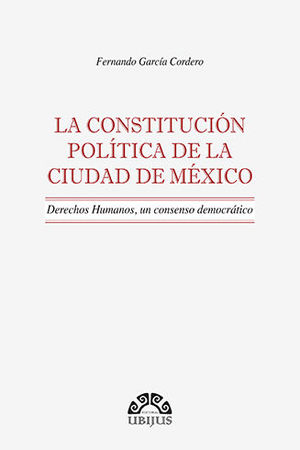 CONSTITUCIÓN POLÍTICA DE LA CIUDAD DE MÉXICO, LA - 1.ª ED. 2020 (CDMX)