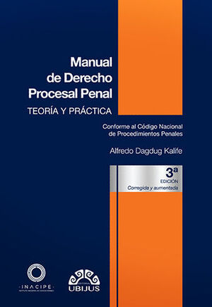 MANUAL DE DERECHO PROCESAL PENAL - 3ª ED. 2021, REIMPRESIÓN 2025