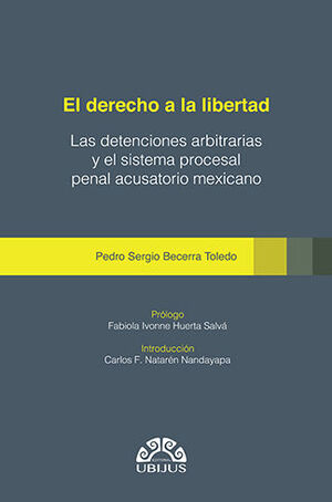 DERECHO A LA LIBERTAD, EL - 1.ª ED. 2022