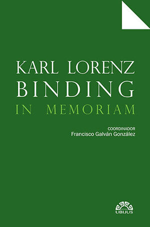 KARL LORENZ BINDING IN MEMORIAM - 1.ª ED. 2022