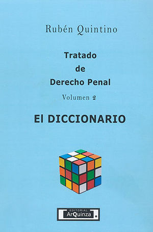 TRATADO DE DERECHO PENAL - VOLUMEN 2 - EL DICCIONARIO