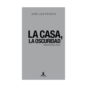 CASA, LA OSCURIDAD, LA - 1ª ED 2022