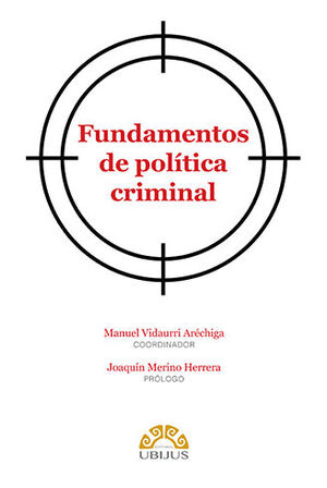 FUNDAMENTOS DE POLÍTICA CRIMINAL - 1.ª ED. 2022