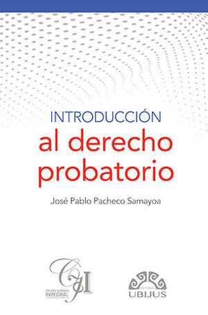 INTRODUCCIÓN AL DERECHO PROBATORIO - 1.ª ED. 2022