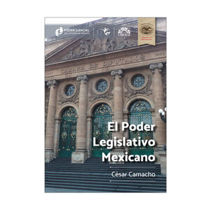 PODER LEGISLATIVO MEXICANO, EL - 1.ª ED. 2024