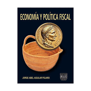 ECONOMÍA Y POLÍTICA FISCAL - 1.ª ED. 2023
