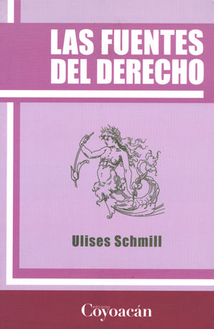 FUENTES DEL DERECHO, LAS - 1.ª ED. 2012