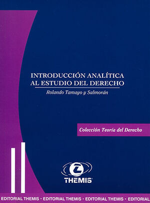 INTRODUCCIÓN ANALÍTICA AL ESTUDIO DEL DERECHO - 2.ª ED. 2011