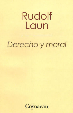 DERECHO Y MORAL - 1.ª ED. 2013