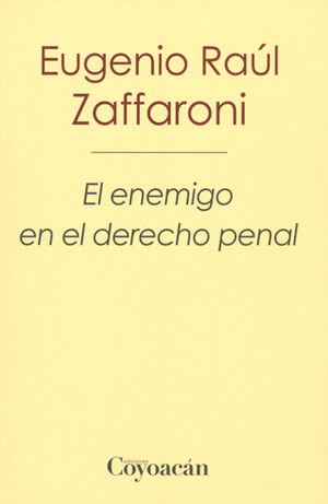 ENEMIGO EN EL DERECHO PENAL, EL - 1.ª ED. 2016