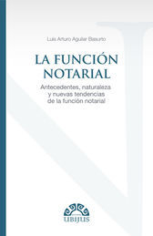 FUNCIÓN NOTARIAL, LA - 1.ª ED. 2015