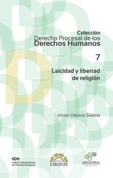 LAICIDAD Y LIBERTAD DE RELIGIÓN (NÚMERO 7) - 1.ª ED. 2015