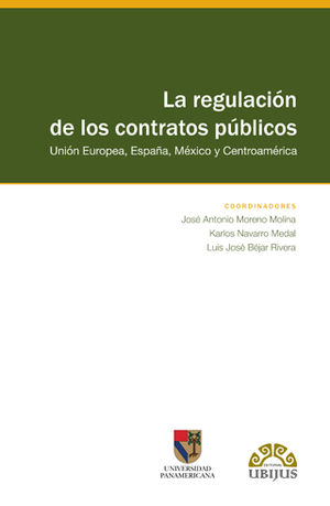 REGULACIÓN DE LOS CONTRATOS PÚBLICOS, LA - 1.ª ED. 2016