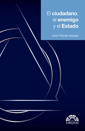 CIUDADANO, EL ENEMIGO Y EL ESTADO, EL