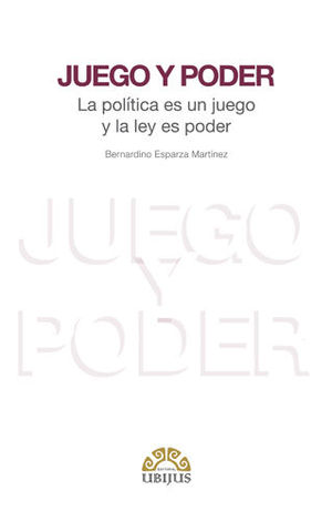 JUEGO Y PODER - 1.ª ED. 2018