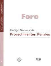 FORO, CÓDIGO NACIONAL DE PROCEDIMIENTOS PENALES