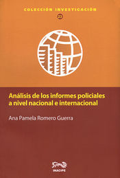 ANÁLISIS DE LOS INFORMES POLICIALES A NIVEL NACIONAL E INTERNACIONAL