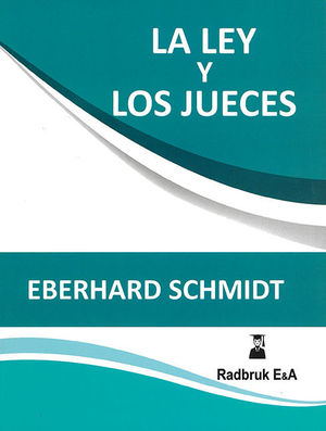 LEY Y LOS JUECES, LA