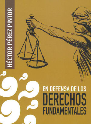 EN DEFENSA DE LOS DERECHOS FUNDAMENTALES