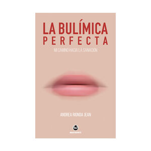 BULÍMICA PERFECTA, LA - 1.ª ED. 2020