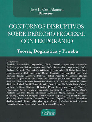 CONTORNOS DISRUPTIVOS SOBRE DERECHO PROCESAL CONTEMPORÁNEO - 1.ª ED. 2023