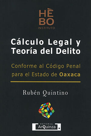 CÁLCULO LEGAL Y TEORÍA DEL DELITO