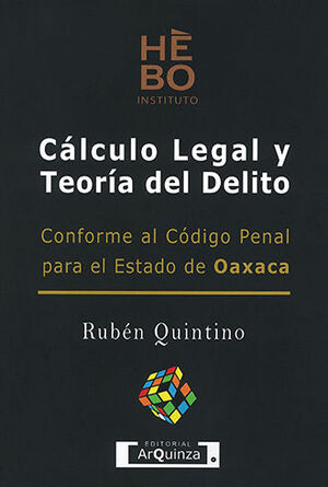 CÁLCULO LEGAL Y TEORÍA DEL DELITO