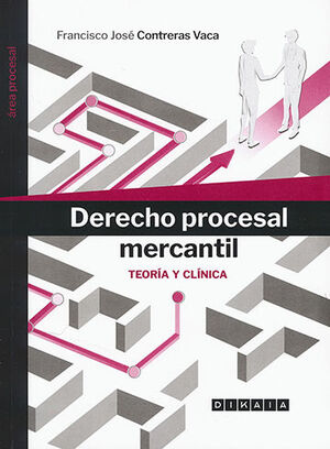 DERECHO PROCESAL MERCANTIL - 1.ª ED. 2024
