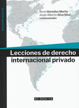 LECCIONES DE DERECHO INTERNACIONAL PRIVADO  - 1.ª ED. 2022