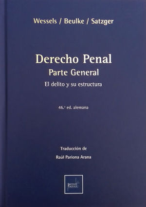DERECHO PENAL (PARTE GENERAL) - 46.ª. ED. ALEMANA, 1.ª ED. INSTITUTO PACÍFICO 2018