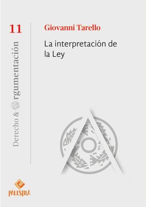 INTERPRETACIÓN DE LA LEY, LA - 2.ª ED. 2018