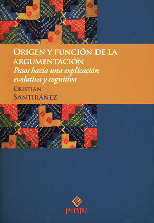 ORIGEN Y FUNCIÓN DE LA ARGUMENTACIÓN