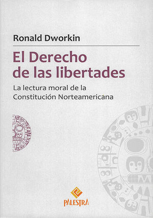 DERECHO DE LAS LIBERTADES, EL - 1.ª ED. 2019