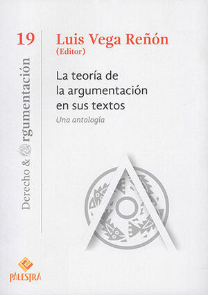 TEORÍA DE LA ARGUMENTACIÓN EN SUS TEXTOS, LA