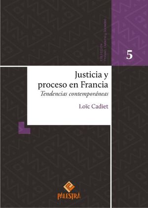 JUSTICIA Y PROCESO EN FRANCIA - 1.ª ED. 2023