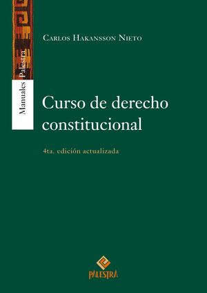 CURSO DE DERECHO CONSTITUCIONAL - 4.ª ED. 2024 ACTUALIZADA