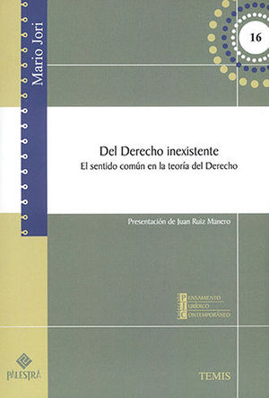 DEL DERECHO INEXISTENTE - 1.ª ED. 2014