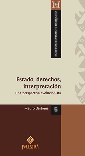 ESTADO, DERECHOS, INTERPRETACIÓN - 1.ª ED. 2013