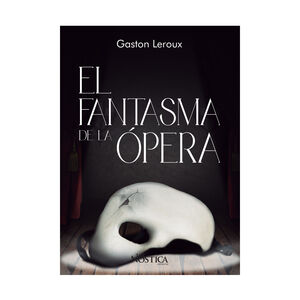 FANTASMA DE LA OPERA, EL - 1.ª ED. 2015