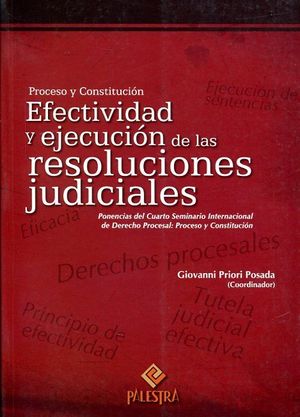 EFECTIVIDAD Y EJECUCIÓN DE LAS RESOLUCIONES JUDICIALES - 1.ª ED. 2014